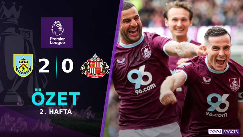 Burnley 2-0 Sunderland Maç Özeti