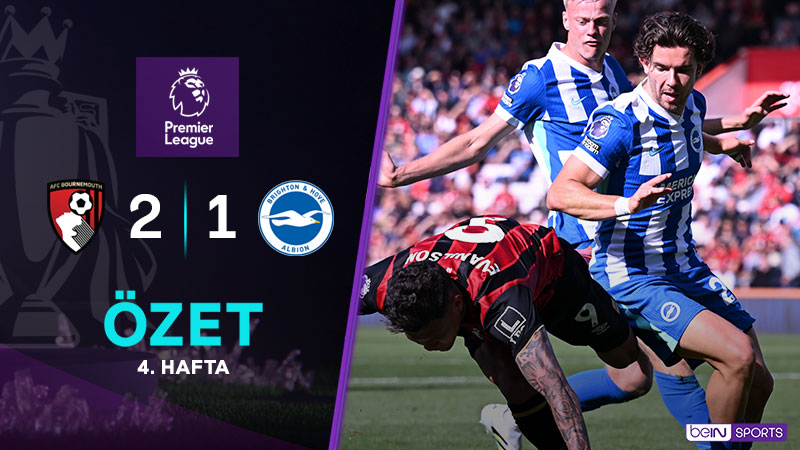 Bournemouth 2-1 Brighton and Hove Albion Maç Özeti