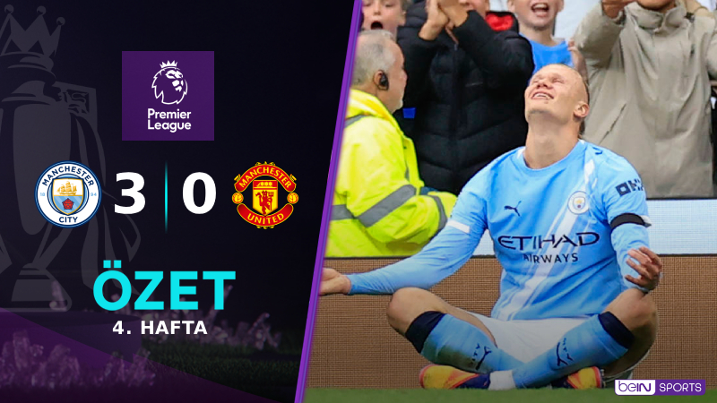 Manchester City 3-0 Manchester United Maç Özeti