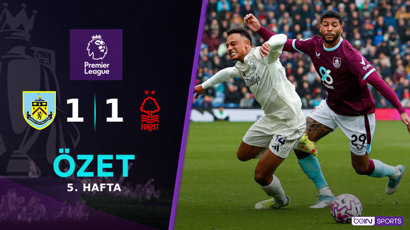 Burnley 1-1 Nottingham Forest Maç Özeti