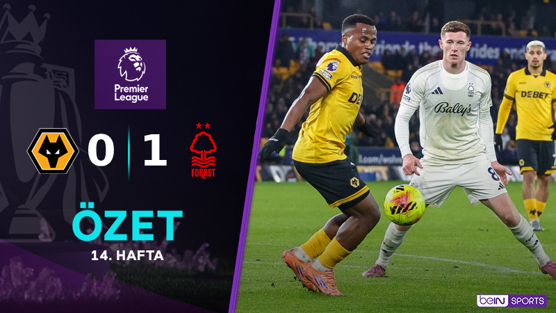 Wolverhampton 0-1 Nottingham Forest Maç Özeti