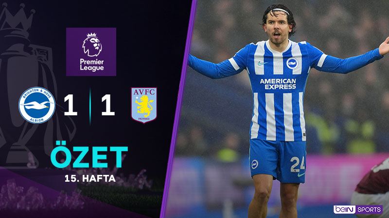 Brighton and Hove Albion 1-1 West Ham United Maç Özeti