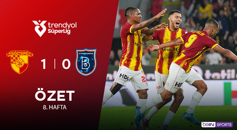 Göztepe 1-0 Rams Başakşehir Maç Özeti
