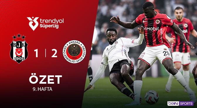 Beşiktaş 1-2 Gençlerbirliği Maç Özeti