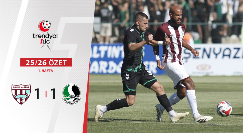 Bandırma Spor 1-1 Sakaryaspor Maç Özeti