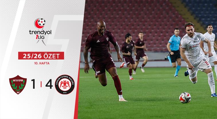 Atakaş Hatayspor 1-4 Arca Çorum FK Maç Özeti