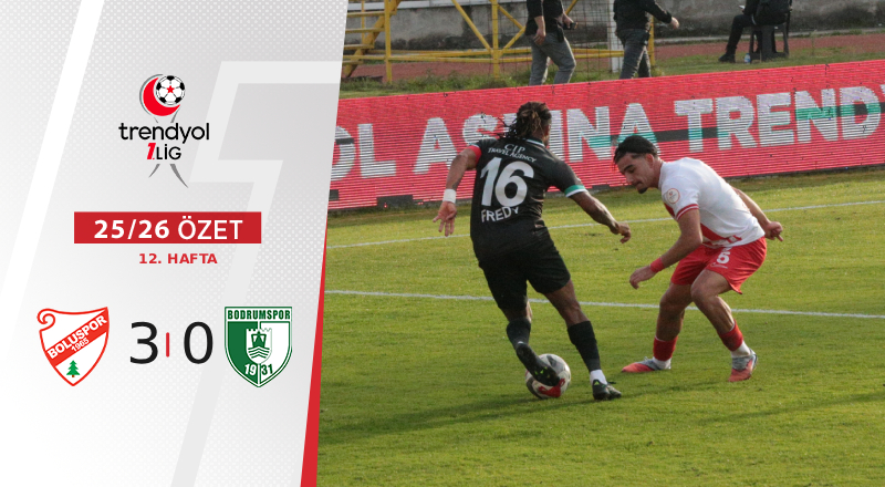 Boluspor  3-0 Sipay Bodrum FK Maç Özeti