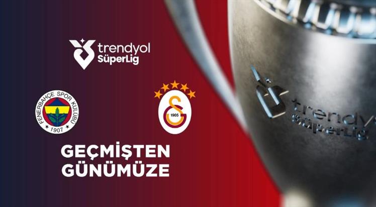 Unutulmaz Fenerbahçe - Galatasaray derbileri